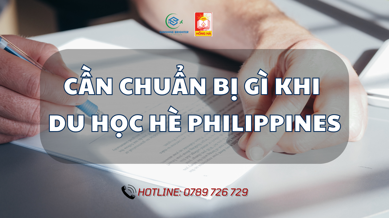 Cần chuẩn bị gì khi du học hè Philippines
