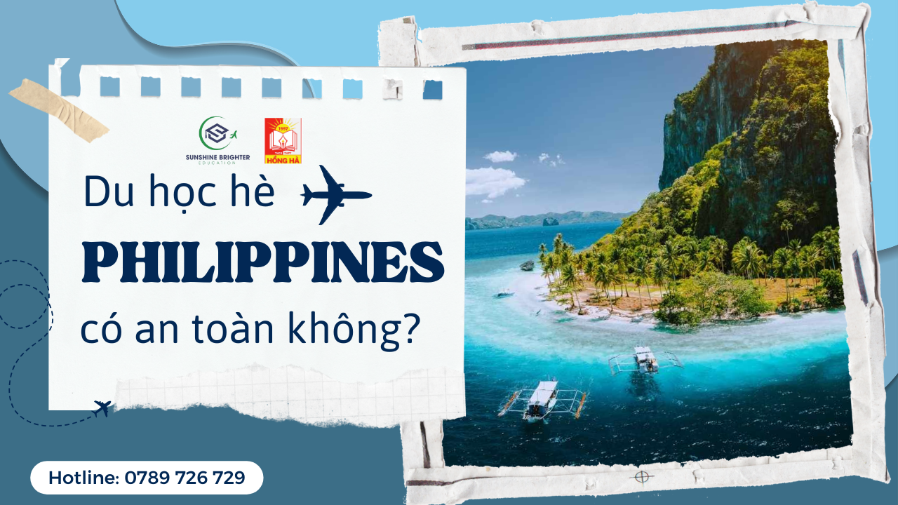 Du học hè Philippines có an toàn không cho học sinh Việt Nam?