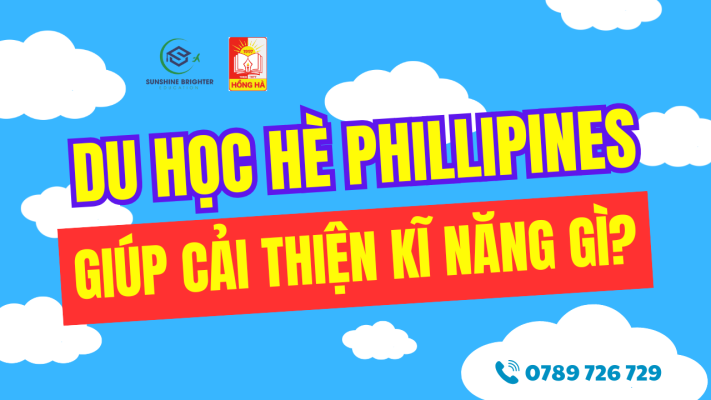 Du học hè Philippines giúp cải thiện kỹ năng gì nổi bật nhất?