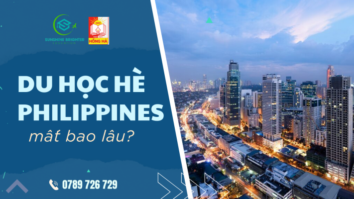 Du học Philippines mất bao lâu? Tìm hiểu chi tiết thời gian học thực tế