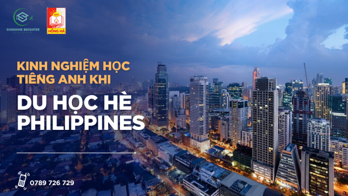 Chia sẻ kinh nghiệm học tiếng Anh khi du học hè Philippines