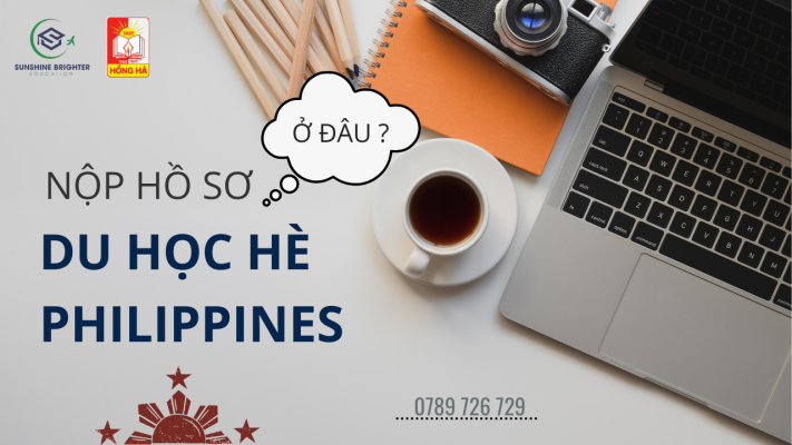Nộp hồ sơ du học hè Philippines ở đâu