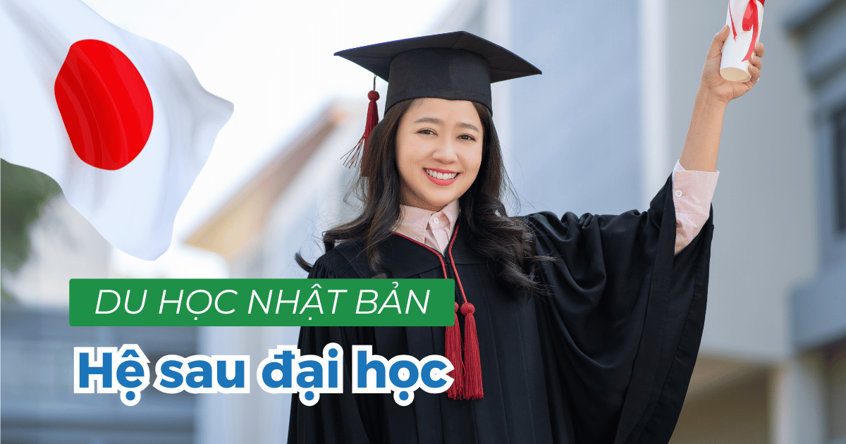 Lộ trình du học Nhật Bản hệ sau đại học cực chi tiết!