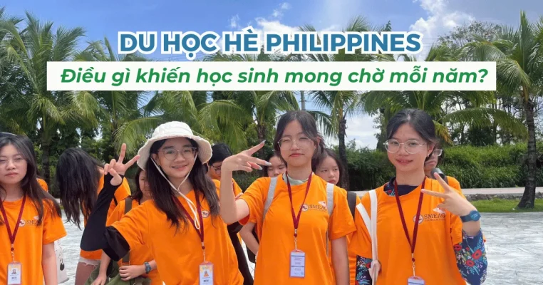 Du học hè Philippines 2026 - Điều gì khiến học sinh mong chờ mỗi năm?