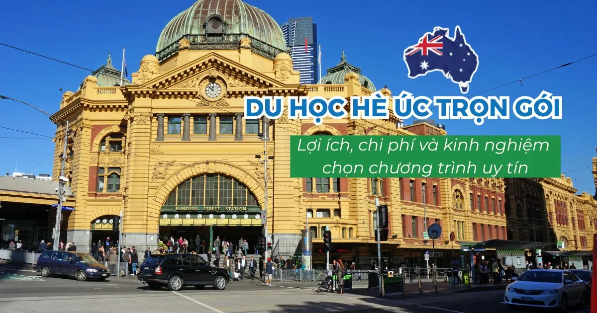 Du học hè Úc trọn gói 2026: Lợi ích, chi phí và kinh nghiệm chọn chương trình uy tín