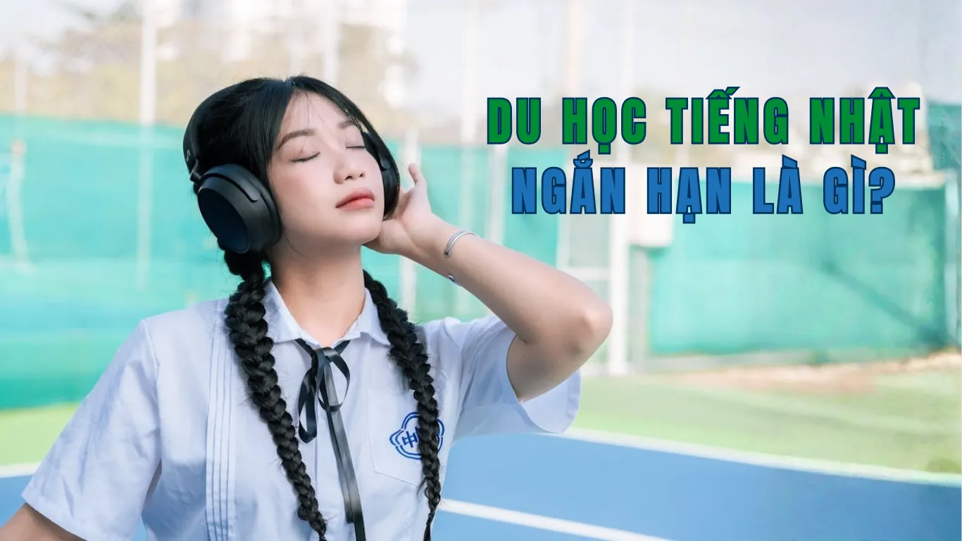 Du học tiếng Nhật ngắn hạn