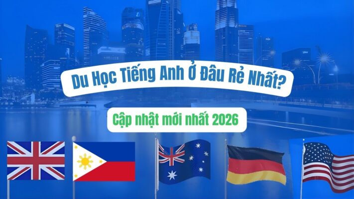 Du học tiếng Anh ở đâu rẻ nhất