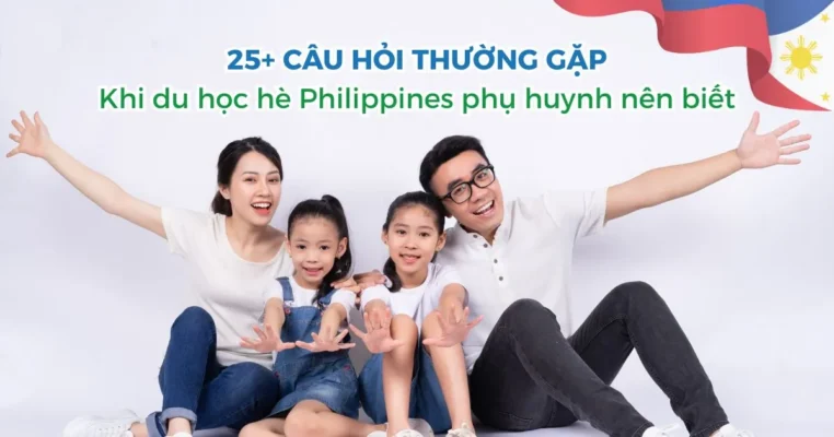 25+ câu hỏi thường gặp khi du học hè philippines phụ huynh nên biết