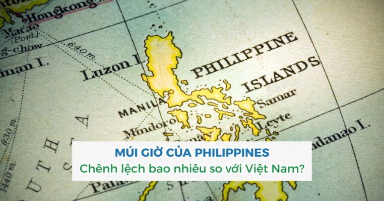 Múi giờ của Philippines: Chênh lệch bao nhiêu so với Việt Nam?