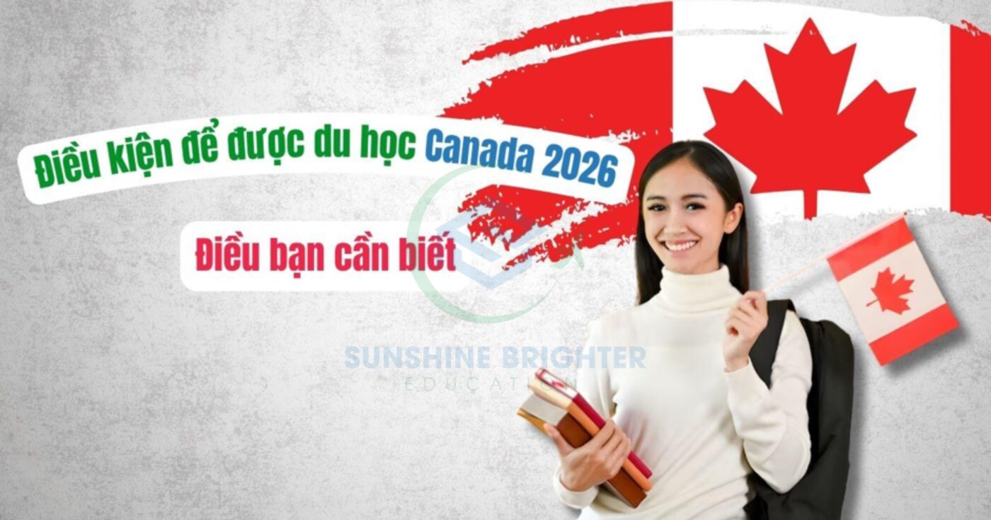 điều kiện để được du học Canada