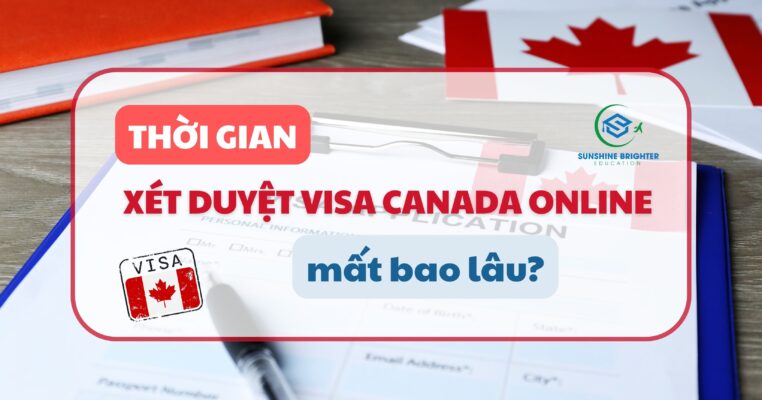 thời gian xét duyệt visa canada online